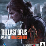 The Last Of Us Part 2 Remastered